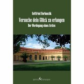 Versuche dein Glück zu erlangen