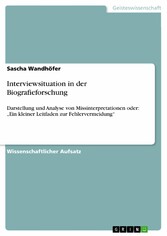 Interviewsituation in der Biografieforschung