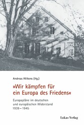 'Wir kämpfen für ein Europa des Friedens'