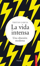 La vida intensa