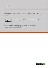 Die gewerberaummietrechtliche Rechtsprechung des Jahres 2011