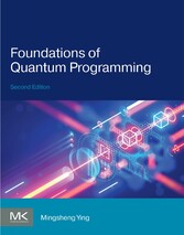 Foundations of Quantum Programming