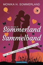 Der Monika H. Sommerland Sammelband