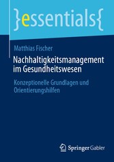 Nachhaltigkeitsmanagement im Gesundheitswesen