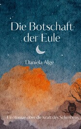 Die Botschaft der Eule