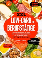 XXL Low-Carb für Berufstätige