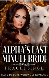 Alpha's Last Minute Bride 3