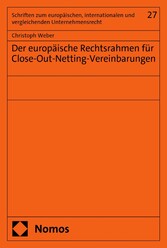 Der europäische Rechtsrahmen für Close-Out-Netting-Vereinbarungen