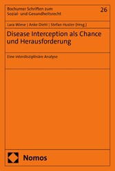 Disease Interception als Chance und Herausforderung