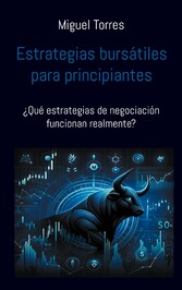 Estrategias bursátiles para principiantes