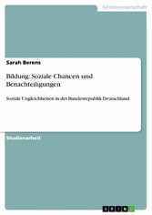 Bildung: Soziale Chancen und Benachteiligungen