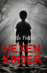 Hexenkinder - Ein Horror-Roman