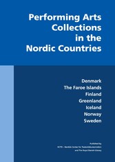 Performing Arts Collections in the Nordic Countries