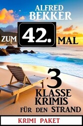 Zum 42. Mal 3 klasse Krimis für den Strand