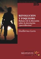 Revolución y foquismo