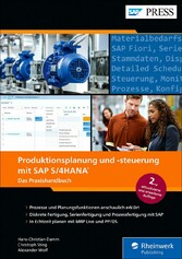 Produktionsplanung und -steuerung mit SAP S/4HANA