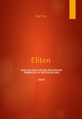 Eliten  - Eine Gefahr für die politische  Ordnung in Deutschland