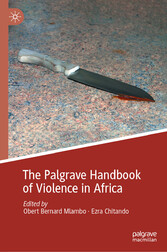 The Palgrave Handbook of Violence in Africa