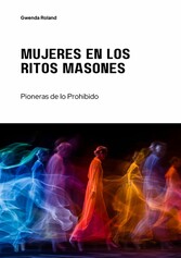 Mujeres en los Ritos Masones