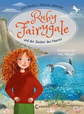 Ruby Fairygale und der Zauber des Meeres  (Erstlese-Reihe, Band 5)