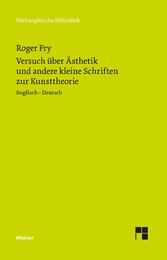 Versuch über Ästhetik und andere kleine Schriften zur Kunsttheorie