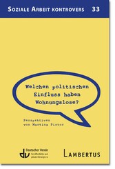 Welchen politischen Einfluss haben Wohnungslose?