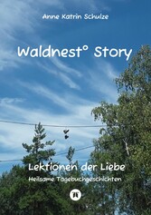 Waldnest° Story