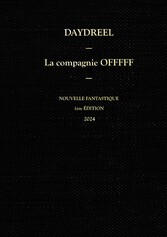 La compagnie OFFFFF - Tome 1