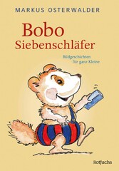 Bobo Siebenschläfer