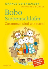 Bobo Siebenschläfer: Zusammen sind wir stark!