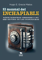 El manual del inchapiable