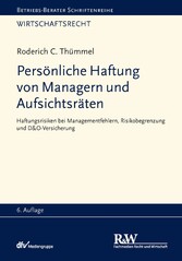 Persönliche Haftung von Managern und Aufsichtsräten