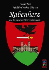 Rabenherz und der mysteriöse Mord von Einsiedeln