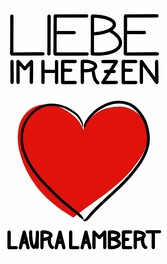 Liebe im Herzen