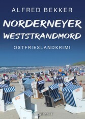 Norderneyer Weststrandmord. Ostfrieslandkrimi