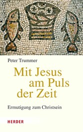 Mit Jesus am Puls der Zeit