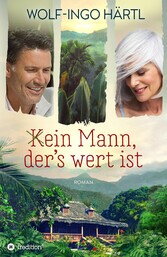 (K)ein Mann, der's wert ist