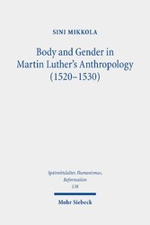 Body and Gender in Martin Luther's Anthropology (1520-1530)