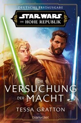 Star Wars? Die Hohe Republik - Die Versuchung der Macht