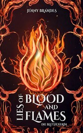 Lies Of Blood And Flames - Die Bluthexerin