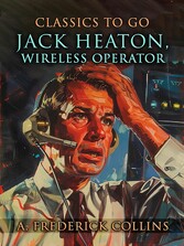 Jack Heaton, Wireless Operator