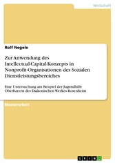 Zur Anwendung des Intellectual-Capital-Konzepts in Nonprofit-Organisationen des Sozialen Dienstleistungsbereiches