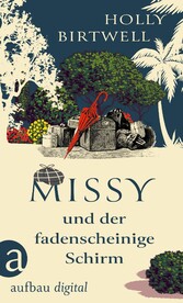 Missy und der fadenscheinige Schirm