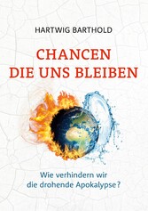 Chancen die uns bleiben