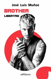 Brother. Libertad (epub)