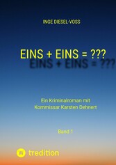 Eins + Eins = ???   Krimi oder Psychothriller = entscheidet selbst