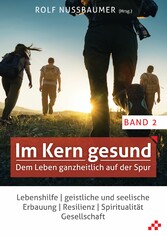 Im Kern gesund (Band 2)