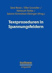 Textprozeduren in Spannungsfeldern