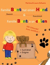 Famille Bunt a un chien / Familie Bunt hat einen Hund