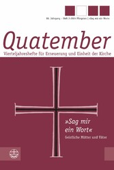 »Sag mir ein Wort« - Geistliche Mütter und Väter